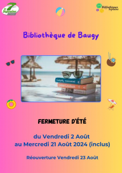 Fermeture estivale bibliothèque de BAUGY